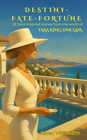 Destiny Fate Fortune - Tara King Sinclair